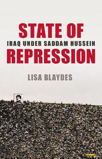 Cover image for State of Repression: Iraq under Saddam Hussein