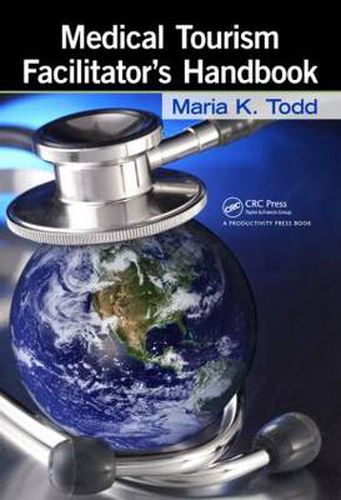 Cover image for Medical Tourism Facilitator's Handbook