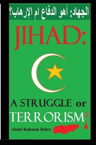 Cover image for Jihad: A Struggle or Terrorism?