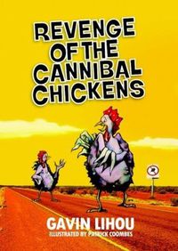 Cover image for Revenge of the Cannibal Chickens