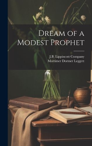 Cover image for Dream of a Modest Prophet