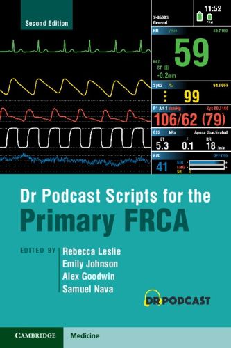 Cover image for Dr Podcast Scripts for the Primary FRCA