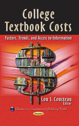 College Textbook Costs: Factors, Trends & Access to Information