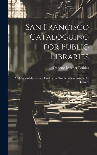 San Francisco Cataloguing for Public Libraries