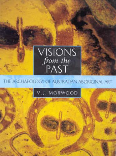 Cover image for Visions from the Past: The archaeology of Australian Aboriginal art