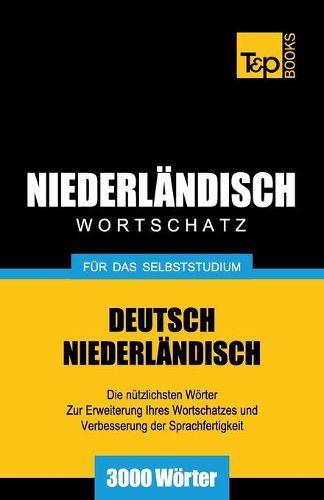 Cover image for Niederlandischer Wortschatz fur das Selbststudium - 3000 Woerter