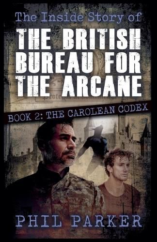 Cover image for The Inside Story of the British Bureau for the Arcane - Book 2