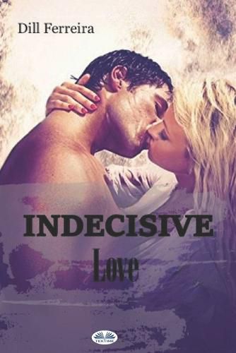 Cover image for Indecisive Love