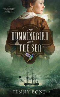 Cover image for The Hummingbird and The Sea