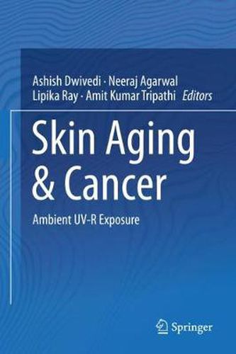 Cover image for Skin Aging & Cancer: Ambient UV-R Exposure