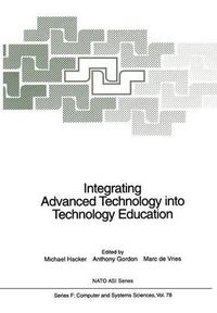 Cover image for Integrating Advanced Technology into Technology Education