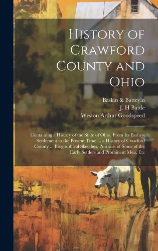 Cover image for History of Crawford County and Ohio