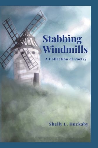 Cover image for Stabbing Windmills
