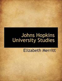 Cover image for Johns Hopkins University Studies