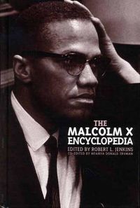 Cover image for The Malcolm X Encyclopedia