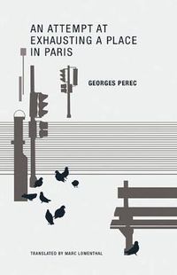Cover image for Georges Perec: An Attempt at Exhausting a Place in Paris
