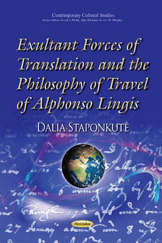 Cover image for Exultant Forces of Translation & the Philosophy of Travel of Alphonso Lingis