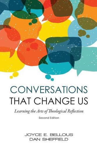 Cover image for Conversations That Change Us - 2nd Edition: Learning the Arts of Theological Reflection