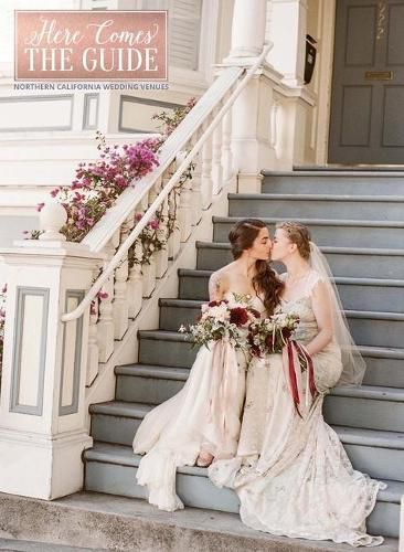 Cover image for Here Comes the Guide: Northern California Wedding Venues