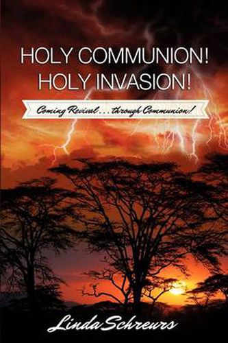 Cover image for Holy Communion! Holy Invasion!