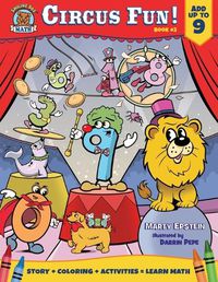 Cover image for Circus Fun!: Add Up To 9