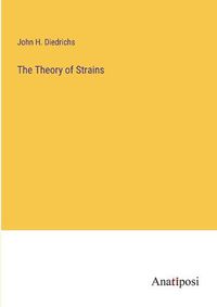 Cover image for The Theory of Strains