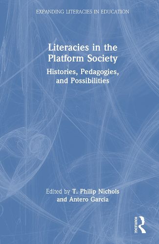 Cover image for Literacies in the Platform Society
