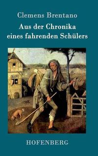 Cover image for Aus der Chronika eines fahrenden Schulers