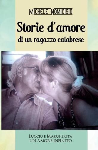 Cover image for Storie d'amore di un ragazzo calabrese