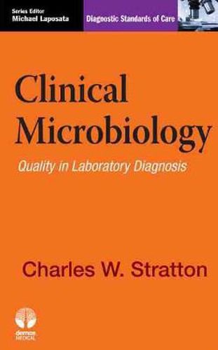 Cover image for Clinical Microbiology: Quality in Laboratory Diagnosis