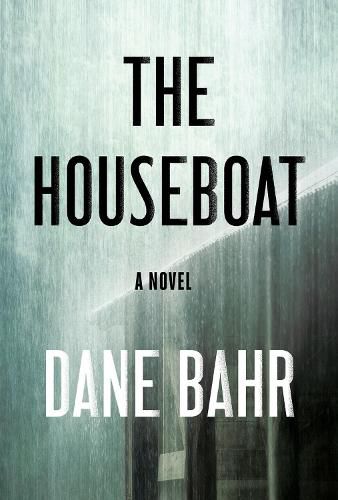 The Houseboat: A Novel