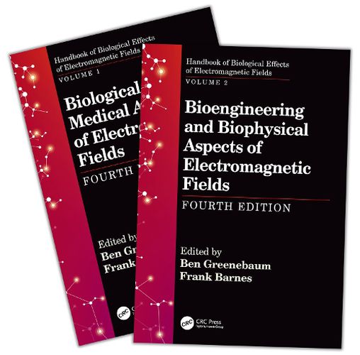 Cover image for Handbook of Biological Effects of Electromagnetic Fields, Fourth Edition - Two Volume Set