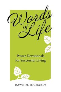 Cover image for Words of Life: Power Devotionals for Successful Living