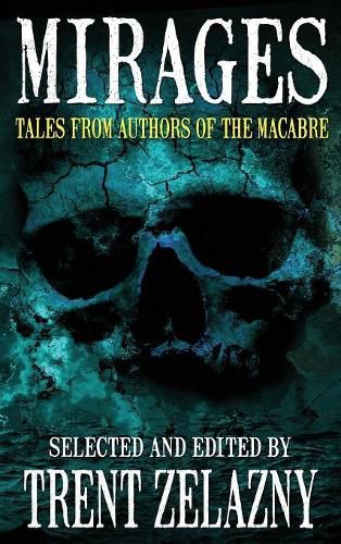 Cover image for Mirages: Tales from Authors of the Macabre