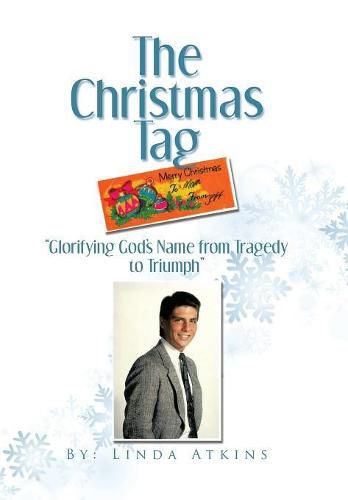 Cover image for The Christmas Tag: Glorifying God's Name from Tragedy to Triumph