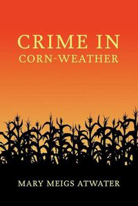 Cover image for Crime in Corn-Weather