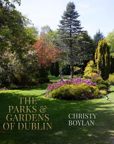 Cover image for The Parks and Gardens of Dublin