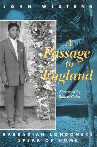 Cover image for Passage To England: Barbadian Londoners Speak of Home