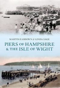 Cover image for Piers of Hampshire & the Isle of Wight