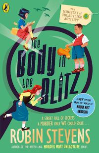 Cover image for The Ministry of Unladylike Activity 2: The Body in the Blitz