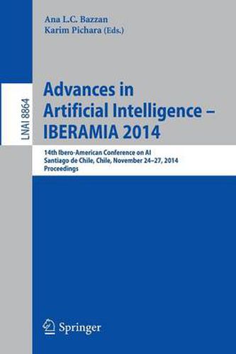 Cover image for Advances in Artificial Intelligence -- IBERAMIA 2014: 14th Ibero-American Conference on AI, Santiago de Chile, Chile, November 24-27, 2014, Proceedings