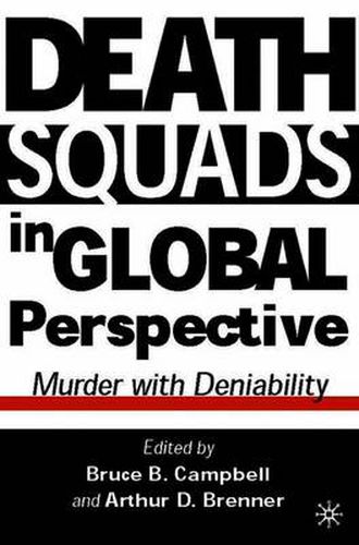 Cover image for Death Squads in Global Perspective: Murder with Deniability