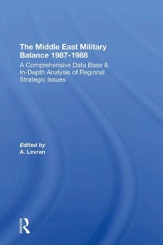 The Middle East Military Balance 1987-1988