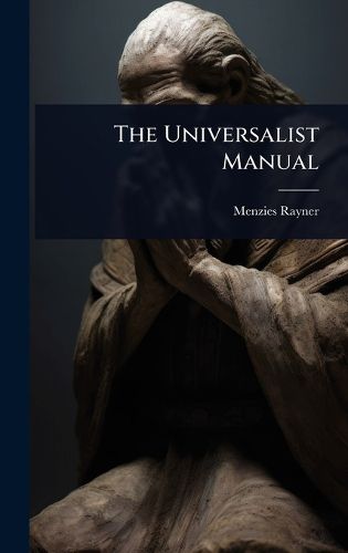 Cover image for The Universalist Manual