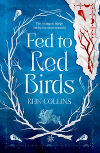 Cover image for Fed to Red Birds