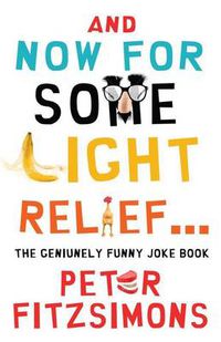 Cover image for And Now For Some Light Relief...The Genuinely Funny Joke Book
