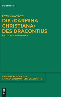 Cover image for Die >Carmina Christiana: Kritischer Kommentar