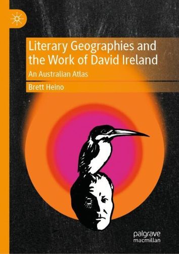 Cover image for Literary Geographies and the Work of David Ireland