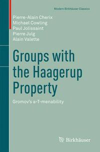 Cover image for Groups with the Haagerup Property: Gromov's a-T-menability