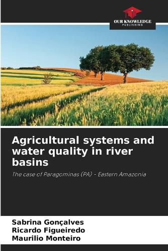 Cover image for Agricultural systems and water quality in river basins